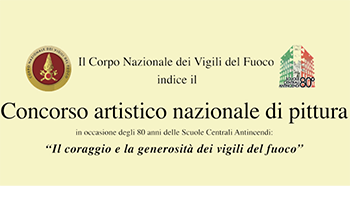 Esito del Concorso Artistico nazionale di pittura – “Il coraggio e la generosità dei Vigili del fuoco”