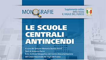 Monografia – Le Scuole Centrali Antincendi