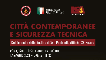 CNVVF – Convegno, “Città contemporanee Sicurezza Tecnica”